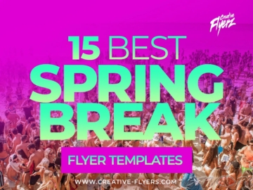 15 Best Spring Break Flyer templates